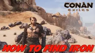 EASY Iron Farming in Conan Exiles!