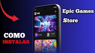 Como instalar a Epic Games Store no Android