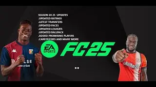 FIFA 19 UPDATE - EA FC 25 THEME UPDATED FACEPACK KITS BALLPACK   TEAMS AND PROMISING PLAYERS