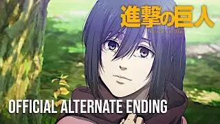 Attack on Titan - The Final Episode | Alternate Ending
