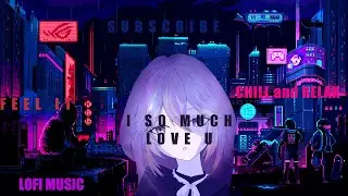 Lofi City Music: City Sounds in the Rhythm of Relaxation//Лофи Городская Музыка