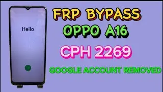 Oppo A16 CPH2269 FRP Bypass  and Hard Reset | Oppo A16 Google Account Removed Unlock Tool