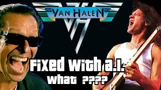 Van Halen Fixed with A.I.