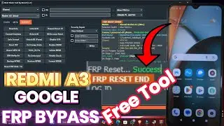 Redmi A3 Frp Bypass Android 15, Redmi A3 | A3x FRP Bypass Through Best Tool V1.7 Free Download 2025