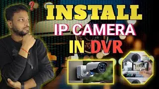 Install IP Camera Installation DVR || DVR Me IP Camera Kaise install kare 
