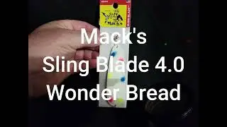 Macks   Sling Blade   Wonder Bread 4 0