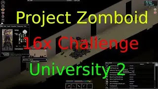 I got 18 machetes and 163 ammo boxes from university dormitories. Project Zomboid 16x chalenge 26