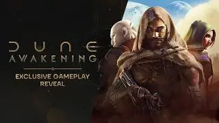 Dune: Awakening – Exclusive Gameplay Reveal
