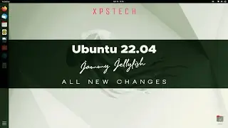 Ubuntu 22.04LTS Out Now! Check all New Features  