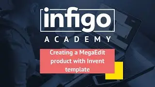 Creating a MegaEdit product with Invent template