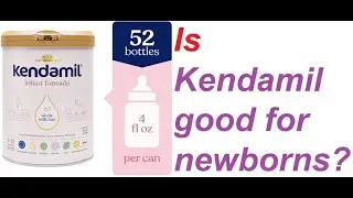 Is Kendamil good for newborns?