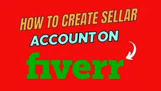 How to Create Seller Account on Fiverr | Fiverr tutorial for beginners.