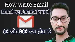 Email format l how to write Email l cc and bcc in email