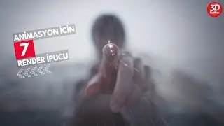 Animasyon İçin 7 Hızlı Render İpucu