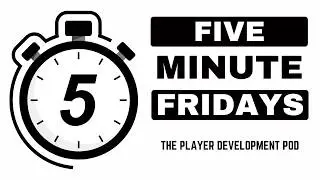 What Mindset and Personal Skills Are Needed to Succeed in Player Development? - Five Minute Fridays