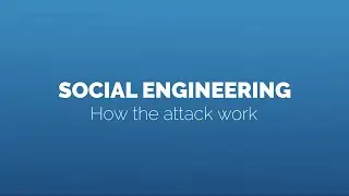 How does Social Engineering attack work?