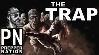 SHTF Preppers are Falling into the TRAP!!