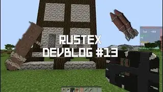 RustEx - Rust in Minecraft. Devblog 13 #rustex