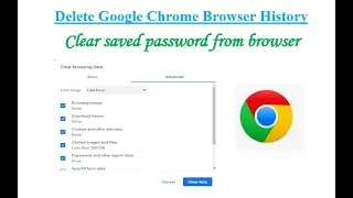 How to clear google chrome history? | Remove saved password and history from browser