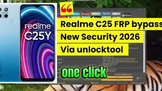 REALME C25 FRP BYPASS NEW SECURITY VIA UNLOCK TOOL 
