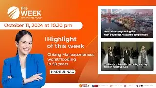 This Week with Thai PBS World | 11th October 2024
