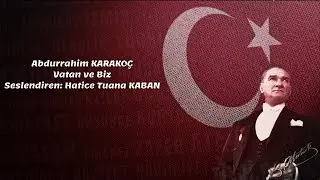 Abdurrahim KARAKOÇ - Vatan ve Biz (Cumhuriyet Bayramı'na Özel)🇹🇷