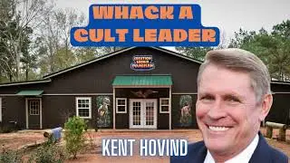Whack a Cult Leader - Kent Hovind