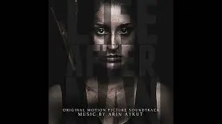 Life After Man (Original Motion Picture Soundtrack) | Full Album - Arın Aykut