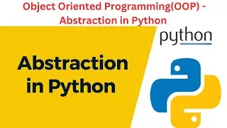 35. Abstraction in Python