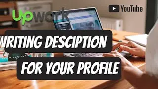 How to Write a Winning Upwork Profile Description Easy Tips to Stand Out!