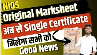 Nios Big Changed | Nios Original Marksheet | Marks Statement -cum-certificate | Single certificate.