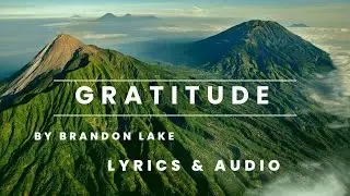 Gratitude Lyrics Brandon Lake