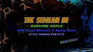karaoke tak sedalam ini - arief | Tasya Ft Ageng