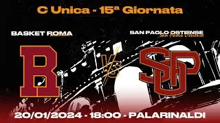 15ª GIORNATA C UNICA -- Basket Roma vs San Paolo Ostiense (20/01/2024)