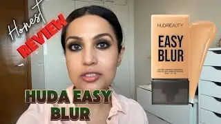 Honest review “ Huda : Easy Blur “