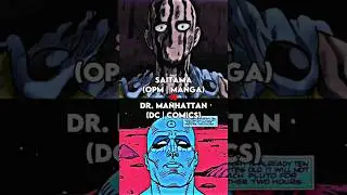 Saitama (OPM | MANGA) vs Dr. Manhattan (DC | COMICS)