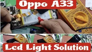 Oppo A33 Lcd Light Full Solution |all mobile repairing|TMK|