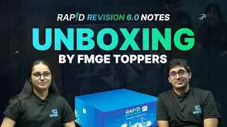 FMGE Toppers Unbox & Review Rapid Revision 6.0