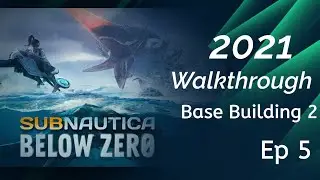 Subnautica Below Zero 2021 Walkthrough Ep 5