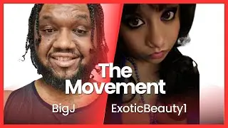The Movement with ExoticBeauty1