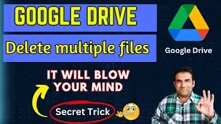 how to delete multiple files from google drive | Secret trick