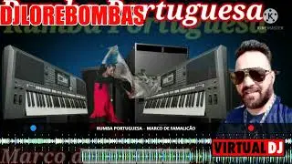 RUMBA PORTUGUESA   MARCO DE FAMALICÃO DJ LORE BOMBAS