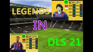 WHAT IF LEGENDS WERE IN DREAM LEAGUE SOCCER 2021