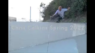 Chris Calkins - Spring 2022 Street