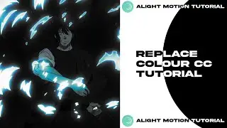 Replace Colour cc tutorial//Alight Motion cc Tutorials