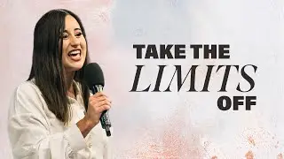 Take the Limits Off || Ps Racquel Manase