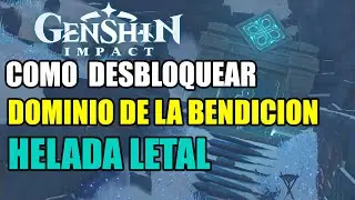 Genshin Impact - Desbloquear el Dominio de la Bendición 
