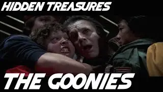 Hidden Treasures - The Goonies