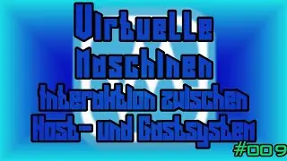 Gemeinsame Zwischenablage und Drag'n'Drop in Virtualbox | Virtuelle Maschinen