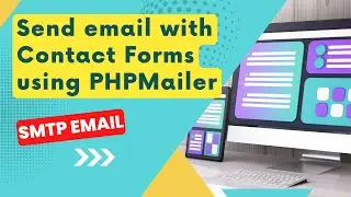 Master Emailing in PHP! Send Emails with Contact Forms using PHPMailer Step by Step Tutorial